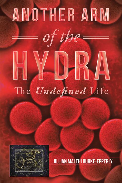 jillian mai thi epperly|Another Arm of the Hydra By Jillian Mai Thi Burke.